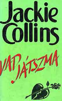Jackie Collins: Vad játszma