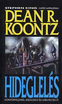 Dean R. Koontz: Hideglelés