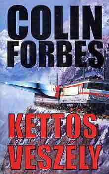 Colin Forbes: Kettős veszély