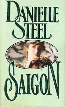 Danielle Steel: Saigon