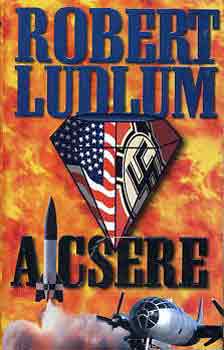 Robert Ludlum: A csere