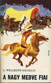 L. Welskopf-Henrich: A nagy medve fiai