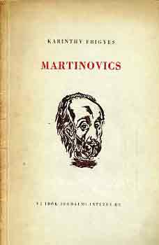 Karinthy Frigyes: Martinovics