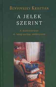 Benyovszky Krisztián: A jelek szerint