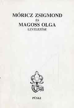 Rádics Károly: Móricz Zsigmond és Magoss Olga levelezése