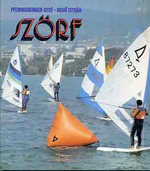 Pfeningberger O.-Bedő I.: Szörf
