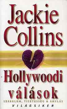 Jackie Collins: Hollywoodi válások