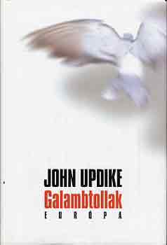 John Updike: Galambtollak