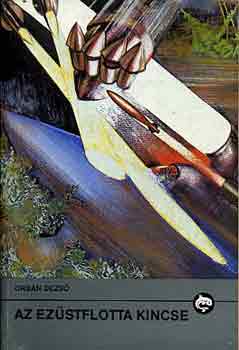 Orbán Dezső: Az ezüstflotta kincse