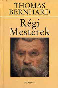 Thomas Bernhard: Régi mesterek