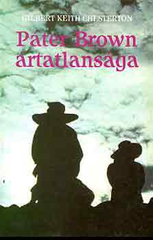 Gilbert Keith Chesterton: Páter Brown ártatlansága