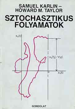 Karlin, S.-Taylor, H.M.: Sztochasztikus folyamatok