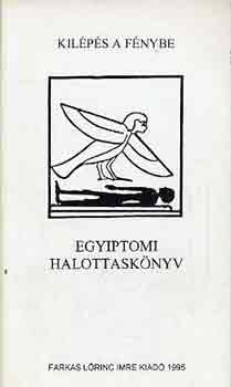 : Egyiptomi halottaskönyv (Kilépés a fénybe)