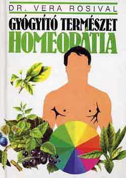 Vera dr. Rosival: Gyógyító természet homeopátia