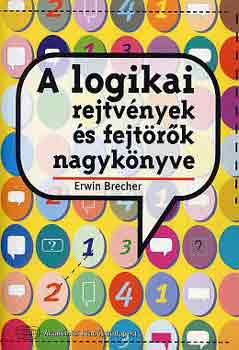 Erwin Brecher: A logikai rejtvények és fejtörők nagykönyve
