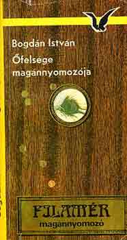 Bogdán István: Őfelsége magánnyomozója