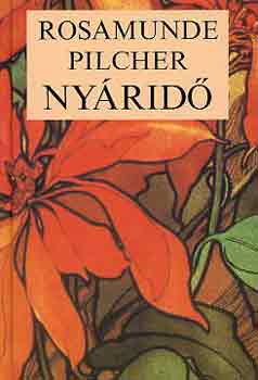 Rosamunde Pilcher: Nyáridő