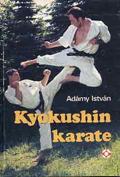 Adámy István: Kyokushin karate