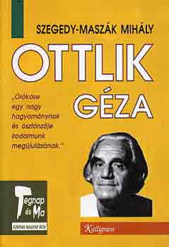 Szegedy-Maszák Mihály: Ottlik Géza