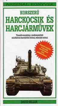 David Miller: Korszerű harckocsik és harcjárművek