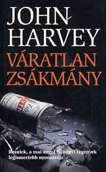 John Harvey: Váratlan zsákmány