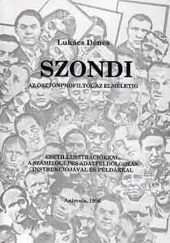 Lukács Dénes: Szondi (az ösztönprofiltól az elméletig)