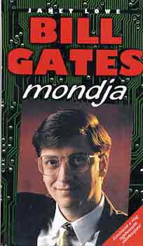 Janet Lowe: Bill Gates mondja