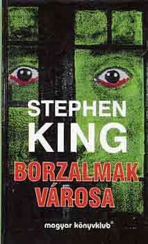 Stephen King: Borzalmak városa