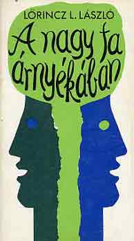 Lőrincz L. László: A nagy fa árnyékában