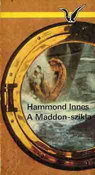 Hammond Innes: A Maddon-szikla