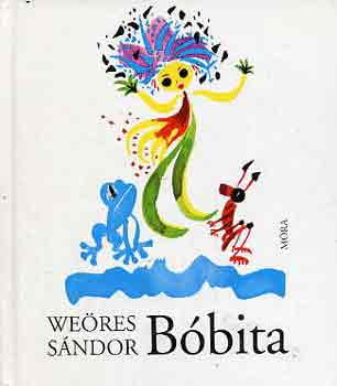 Weöres Sándor: Bóbita