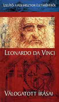 Csorba F. László (szerk.): Leonardo Da Vinci válogatott írásai