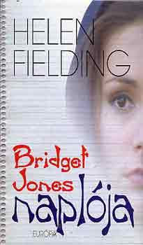 Helen Fielding: Bridget Jones naplója