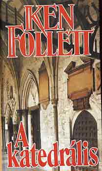 Ken Follett: A katedrális