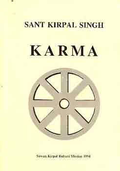 Sant Kirpal Singh: Karma