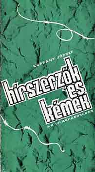 Koppány József: Hírszerzők és kémek a II. világháborúban