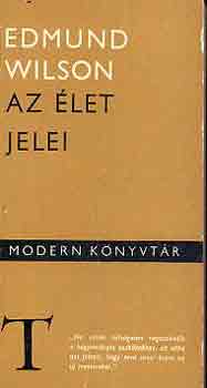 Edmund Wilson: Az élet jelei