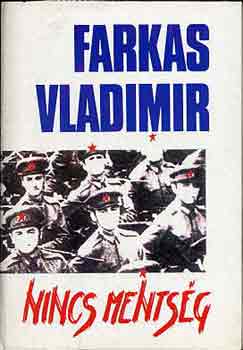 Farkas Vladimir: Nincs mentség