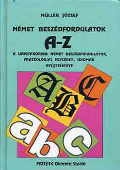 Müller József: Német beszédfordulatok A-Z