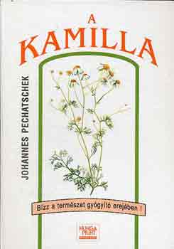 Johannes Pechatschek: A kamilla
