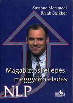 Motamedi, Susanne, Strikker, Frank: Magabiztos fellépés, meggyőző előadás