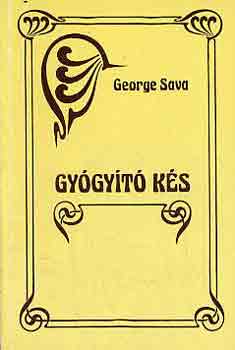 George Sava: Gyógyító kés