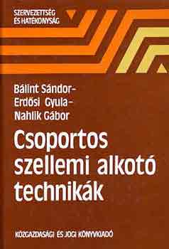 Bálint-Erdősi-Nahlik: Csoportos szellemi alkotó technikák