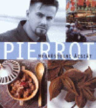 Pierrot: Megkóstolni Ázsiát