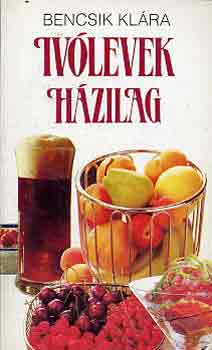 Bencsik Klára: Ivólevek házilag