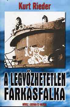 Kurt Rieder: A legyőzhetetlen Farkasfalka