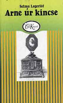 Lagerlöf. Selma: Arne úr kincse