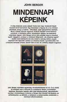 John Berger: Mindennapi képeink