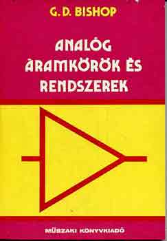 G.D. Bishop: Analóg áramkörök és rendszerek