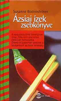 Susanne Bodensteiner: Ázsiai ízek zsebkönyve